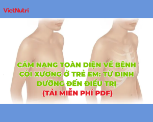 Cảm nang về bệnh còi xương ở trẻ